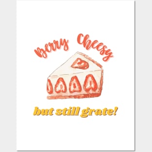 Berry Cheesy But Still Grate Funny Cheese Pun Posters and Art